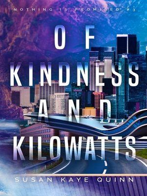 cover image of Of Kindness and Kilowatts